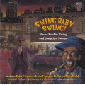 Various - Swing Baby Swing! House Rockin` Swing And Jump Jive Boogie CD