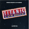 Titanic: New Musical (Original Broadway Cast Recording) CD Import
