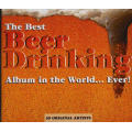 Various - Best Beer Drinking Album In the World... Ever! Double CD
