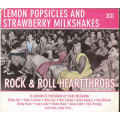 Various - Lemon Popsicle and Strawberry Milkshakes Rock and Roll Heartthrobs Triple CD Import