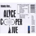 Alice Cooper - Nobody Likes...Alice Cooper Live CD Import