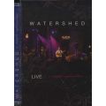 Watershed - Live DVD