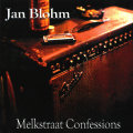 Jan Blohm - Melkstraat Confessions CD