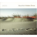 Blackfish - Hidden Shore CD Import Sealed