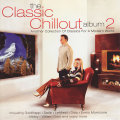 Various - The Classic Chillout Album 2 Double CD Import