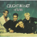 Caught In the Act - Caught In the Act of Love CD