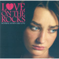 Various - Love On the Rocks CD