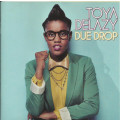 Toya DeLazy - Due Drop CD