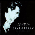 Bryan Ferry - Slave To Love: Best of the Ballads CD