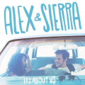 Alex and Sierra - It`s About Us CD