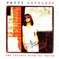 Patty Loveless - The Trouble With the Truth CD Import