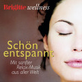Various - Brigitte Wellness - Schön Entspannt CD Import