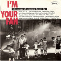 Various - I`m Your Fan (Songs of Leonard Cohen By...) CD Import Sealed