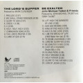 John Michael Talbot - The Lord`s Supper / Be Exalted CD Import