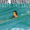 Daryl Braithwaite - Taste the Salt CD Import