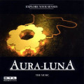 Aura-Luna - The Music (Explore Your Senses) CD Import