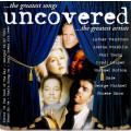 Various - Uncovered... Greatest Songs...Greatest Artists CD