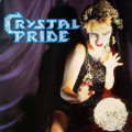 Crystal Pride - Crystal Pride CD Import Rare