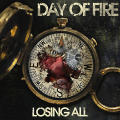 Day of Fire - Losing All CD Import