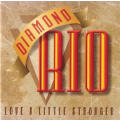 Diamond Rio - Love a Little Stronger CD Import
