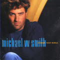 Michael W. Smith - Change Your World CD Import