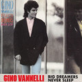 Gino Vannelli - Big Dreamers Never Sleep CD Import