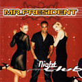 Mr. President - Night Club CD Import