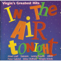Various - In the Air Tonight - Virgin`s Greatest Hits Double CD