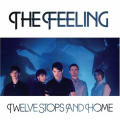 The Feeling - Twelve Stops & Home CD Import
