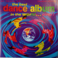 Various - Best Dance Album In The World... Ever! CD