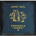Jimmy Nail - Crocodile Shoes II CD Import