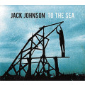 Jack Johnson - To the Sea CD Import