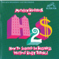 Soundtrack - Frank Loesser, Matthew Broderick - How To Succeed In Business Without Really Trying CD