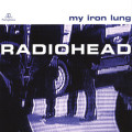 Radiohead - My Iron Lung EP CD Import