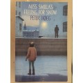 Peter Hoeg - Miss Smilla`s Feeling for Snow Paperback