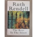 Ruth Rendell - The Keys of the Street Hardcover
