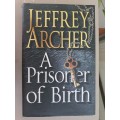 Jeffrey Archer - A Prisoner of Birth Hardcover