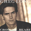 Greg Long - Cross My Heart CD Import