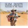Slim Dusty - Australia Is His Name 3x CD Import
