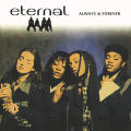 Eternal - Always & Forever CD Import