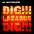 Nick Cave & the Bad Seeds - Dig, Lazarus, Dig!!! CD Import