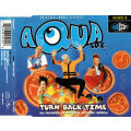 Aqua - Turn Back Time Maxi CD Single Import