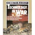 Technology in War: Impact of Science on Weapon Development and Modern Battle by Kenneth Macksey.