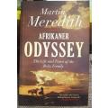 Afrikaner Odyssey: The Life and Times of the Reitz Family by Martin Meredith.