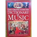 The Grove Concise Dictionary of Music - Stanley Sadie.