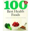 100 Best Health Foods. Love Food!