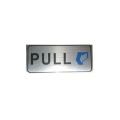 Adhesive Metal signage- Pull