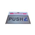 Adhesive Metal signage- Push