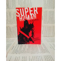 Superhuman by Michael Carroll  (Book 4)
