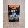 Defying the World`s by Claudia Gray (Book 2)